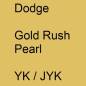 Preview: Dodge, Gold Rush Pearl, YK / JYK.